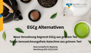 Taiyo´s EGCg Alternativen